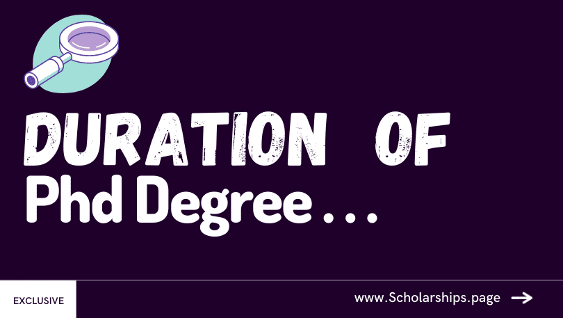 Duration of a PhD Degree for all Disciplines