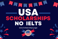 American (USA) Scholarships 2024 Without IELTS for International Students