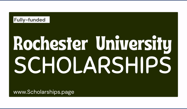 University of Rochester Scholarships 2024 for International Students