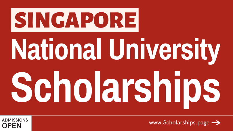 National University of Singapore (NUS) Scholarships - Study for free in Singapore