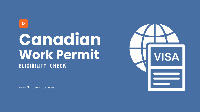 Eligibility Check for Canadian Work Permit - Evaluate Yourself