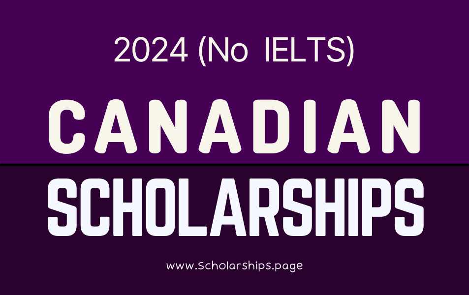 Canadian Fully Funded Scholarships 2024 for International Students