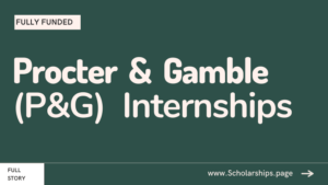 Procter & Gamble (P&G) Summer Internships 2023 for Students