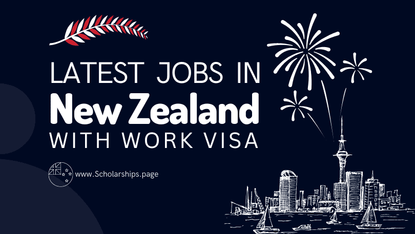 New Zealand Skill Shortage Jobs With Work VISA for International job Seekers 2024